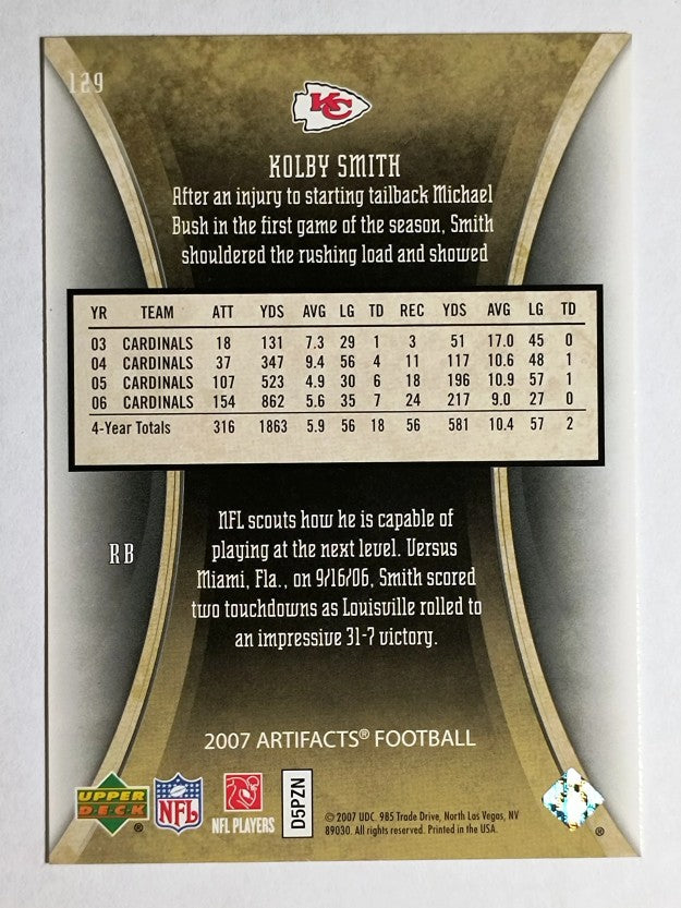 2007 Artifacts #129 Kolby Smith RC