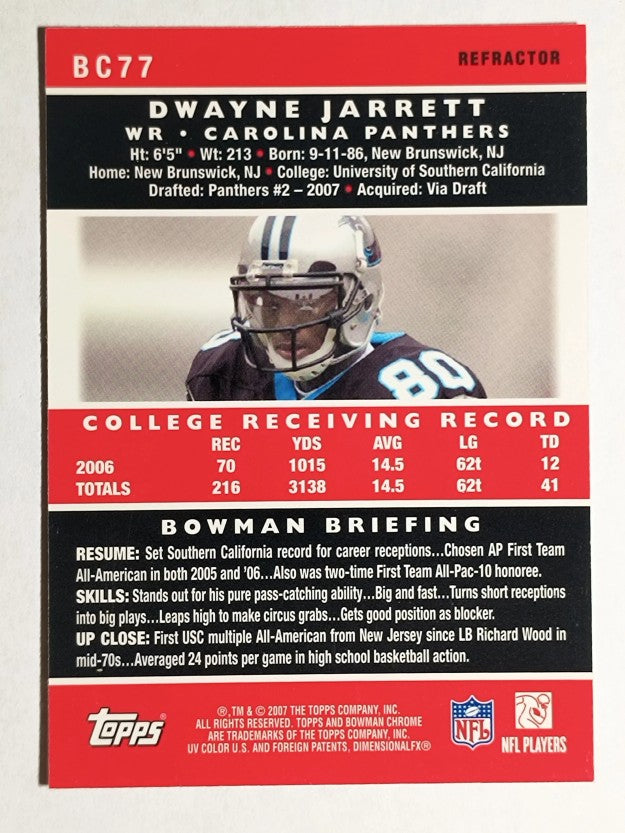 2007 Bowman Chrome Refractors #BC77 Dwayne Jarrett