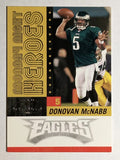 2007 Donruss Classics Monday Night Heroes Silver #3 Donovan McNabb