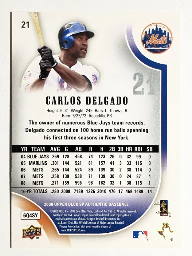 2009 SP Authentic #21 Carlos Delgado