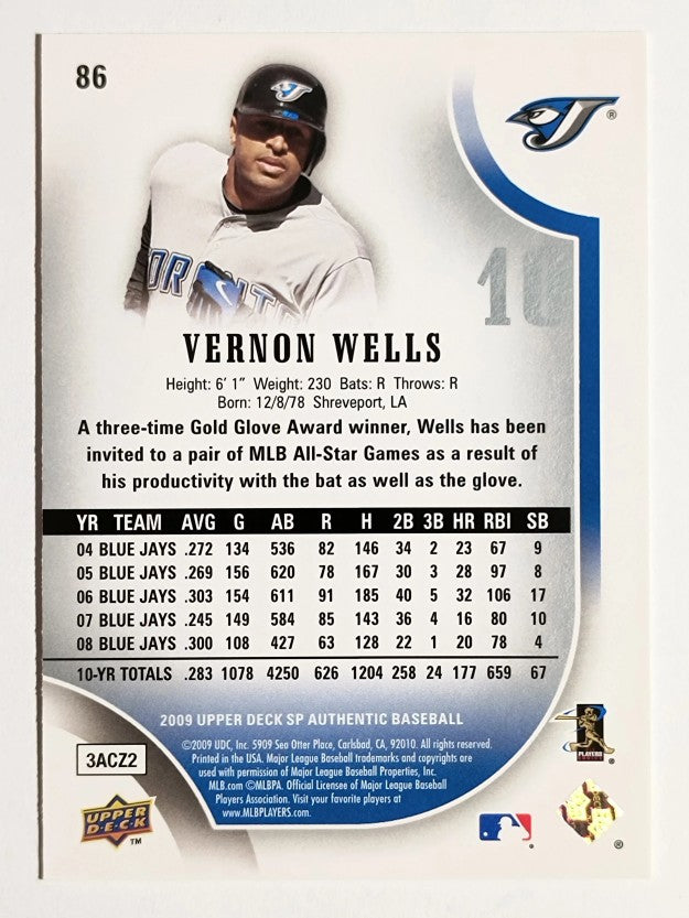 2009 SP Authentic #86 Vernon Wells