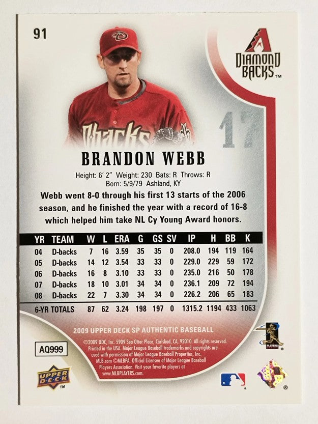 2009 SP Authentic #91 Brandon Webb