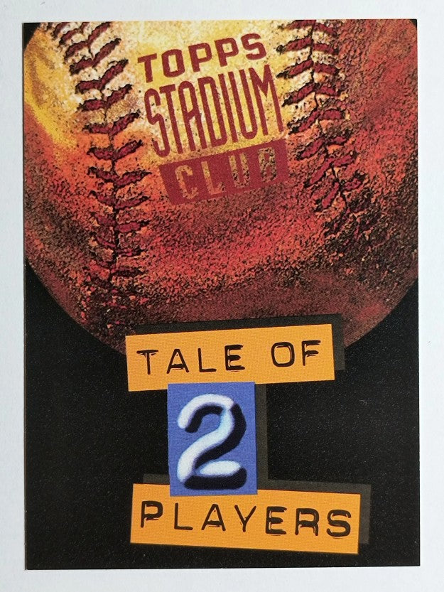 1994 Stadium Club Infocards 2 #2 Tale of 2 Players