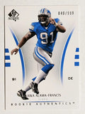 2007 SP Authentic #179 Ikaika Alama-Francis RC