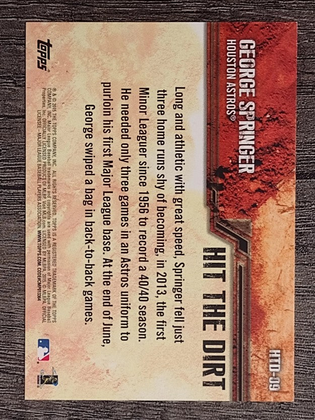 2015 Topps Opening Day Hit the Dirt #HTD09 George Springer