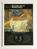 2007 Topps Gibson Home Run History #JG9 Josh Gibson