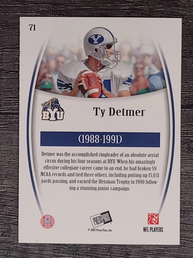 2007 Press Pass Legends #71 Ty Detmer