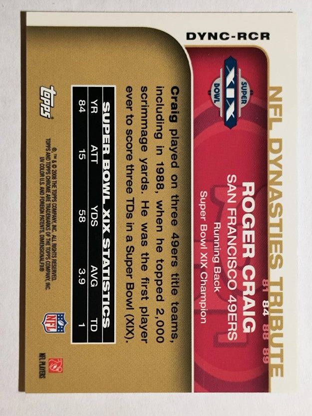 2008 Topps Chrome Dynasties #DYNRCR Roger Craig