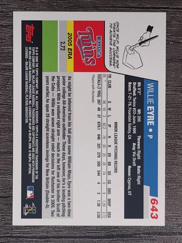 2006 Topps #643 Willie Eyre