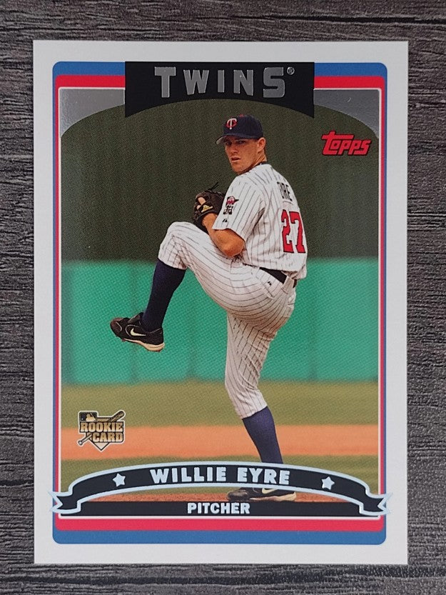 2006 Topps #643 Willie Eyre