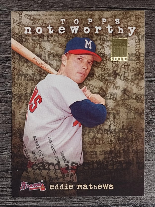 2001 Topps Noteworthy #TN41 Eddie Mathews