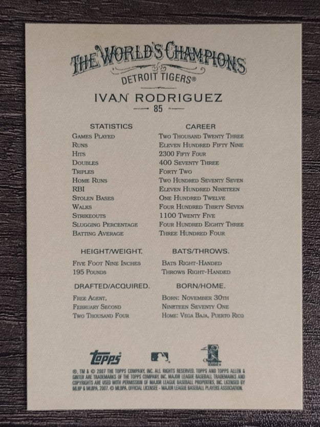 2007 Topps Allen and Ginter #85 Ivan Rodriguez
