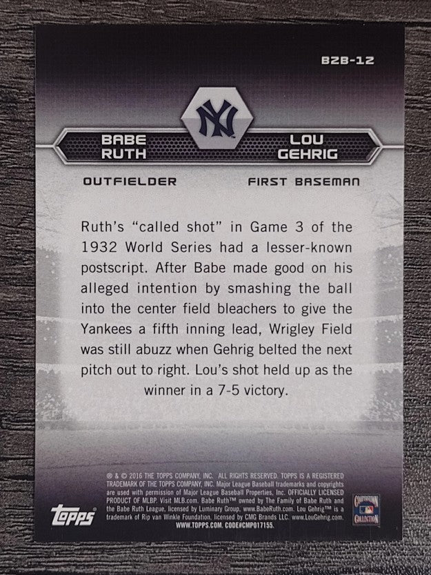 2016 Topps Back to Back #B2B12 Babe Ruth/Lou Gehrig (NM)