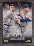 2016 Topps Back to Back #B2B12 Babe Ruth/Lou Gehrig (NM)