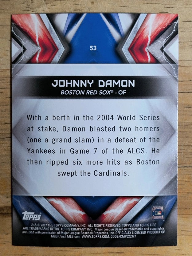 2017 Topps Fire #53 Johnny Damon
