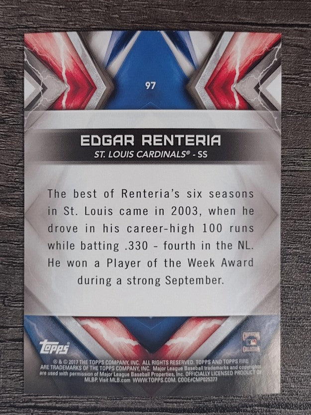 2017 Topps Fire #97 Edgar Renteria