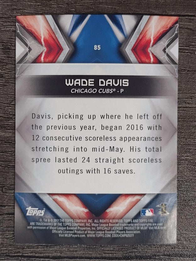 2017 Topps Fire #85 Wade Davis