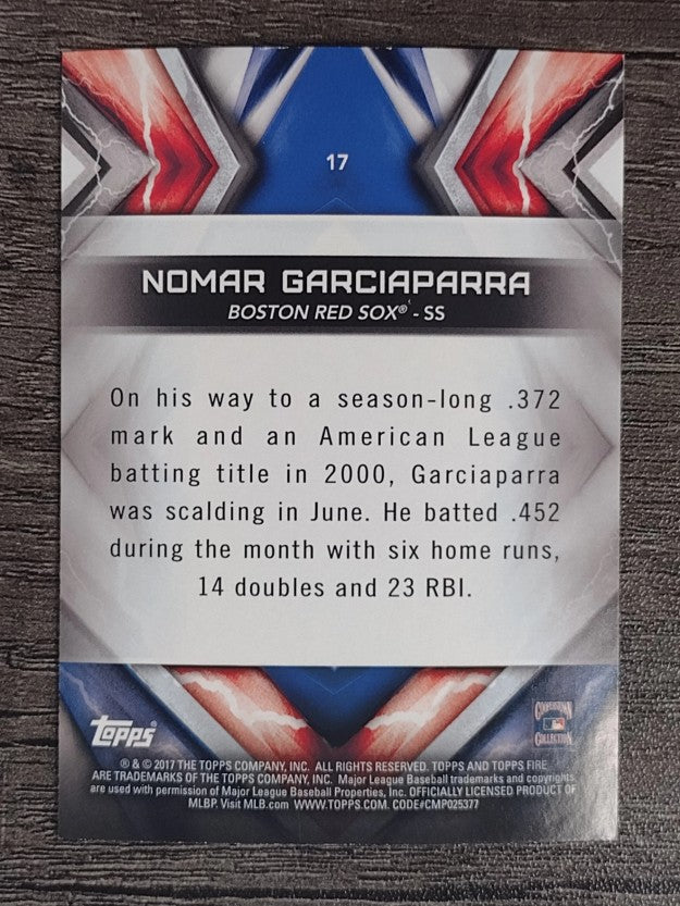 2017 Topps Fire #17 Nomar Garciaparra