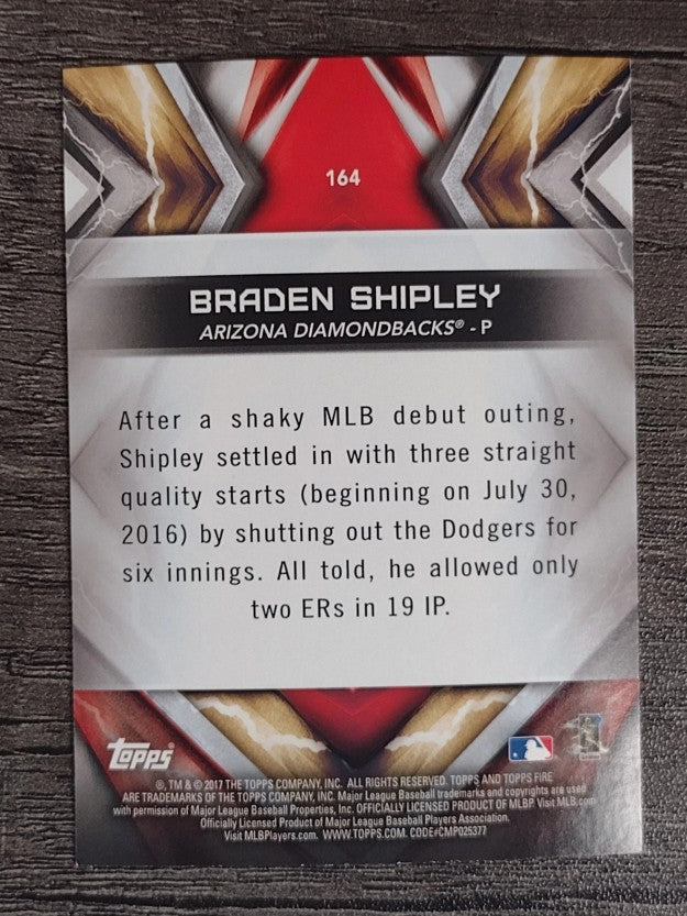 2017 Topps Fire #164 Braden Shipley RC