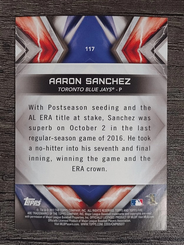 2017 Topps Fire #117 Aaron Sanchez