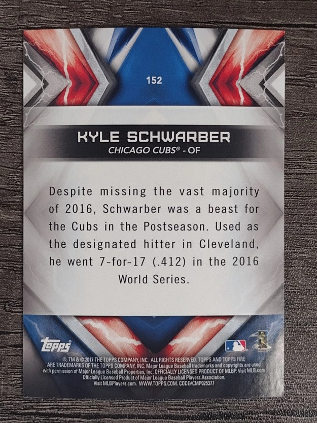 2017 Topps Fire #152 Kyle Schwarber