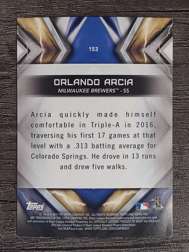2017 Topps Fire #153 Orlando Arcia RC