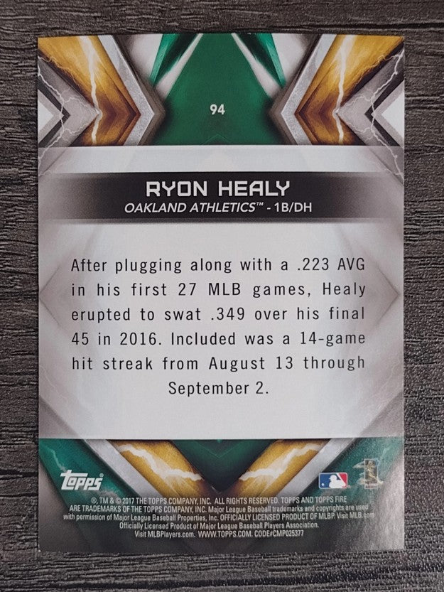 2017 Topps Fire #94 Ryon Healy RC