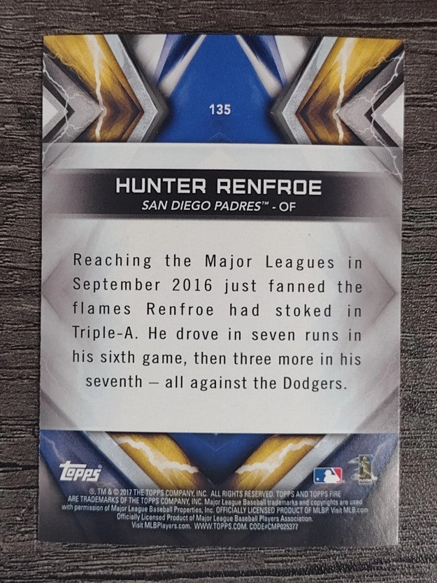 2017 Topps Fire #135 Hunter Renfroe RC