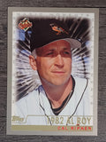 2000 Topps #238A Cal Ripken MM 1982 ROY