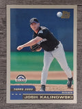 2000 Topps Traded #T45 Josh Kalinowski