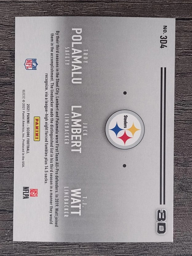 2021 Score 3D #4 Jack Lambert/T.J. Watt/Troy Polamalu