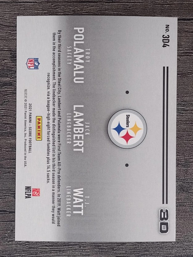2021 Score 3D #4 Jack Lambert/T.J. Watt/Troy Polamalu
