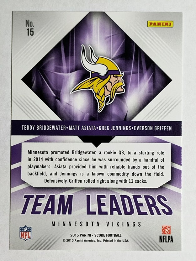 2015 Score Team Leaders #15 Griffen/Greg Jennings/Matt Asiata/Teddy Bridgewater