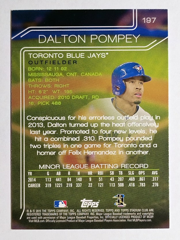 2015 Stadium Club #197 Dalton Pompey RC