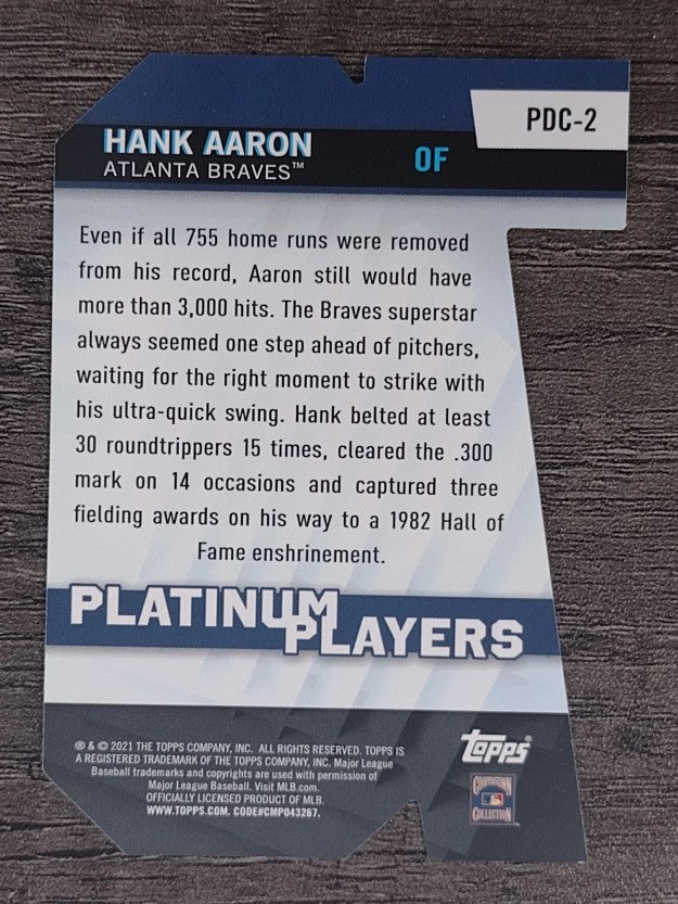 2021 Topps Platinum Players Die Cuts #PDC2 Hank Aaron