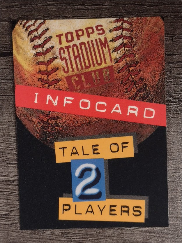 1994 Stadium Club Infocards #2 Tale of 2 Players Infocard