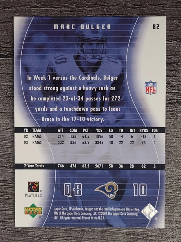 2004 SP Authentic #82 Marc Bulger