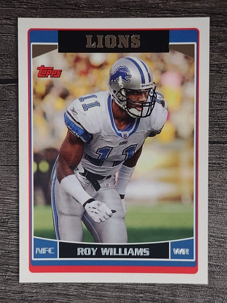 2006 Topps #177 Roy Williams WR