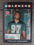 2008 Topps Chrome #TC241 Phillip Merling RC
