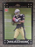 2007 Topps Chrome #TC205 Robert Meachem RC (NM)