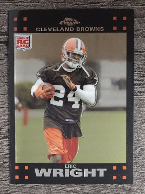 2007 Topps Chrome #TC257 Eric Wright RC (NM)