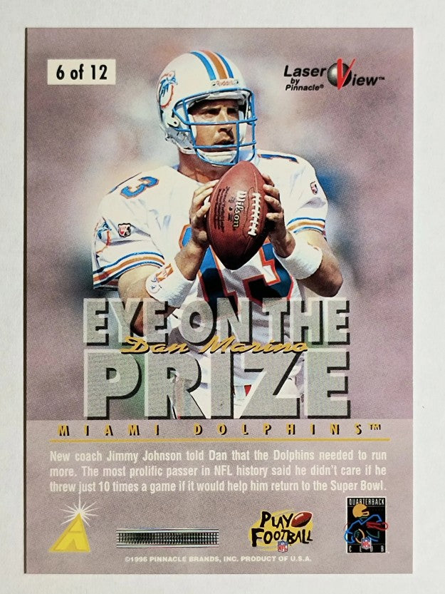 1996 Laser View Eye on the Prize #6 Dan Marino