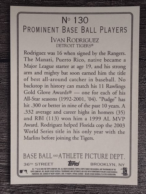 2005 Topps Turkey Red #130A Ivan Rodriguez w/Cap