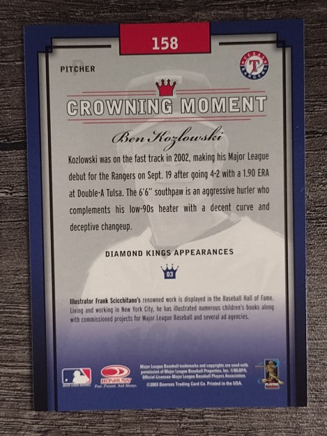 2003 Diamond Kings #158 Ben Kozlowski ROO