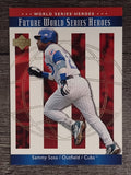 2002 Upper Deck World Series Heroes #146 Sammy Sosa FWS (NM)