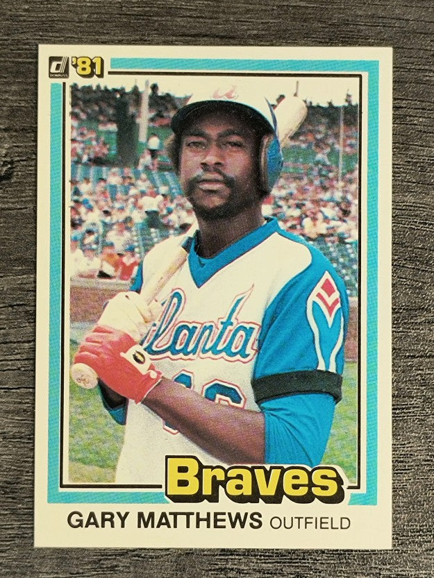 1981 Donruss #306B Gary Matthews/COR name spelled Matthews on front