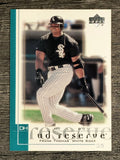 2001 UD Reserve #73 Frank Thomas