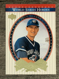 2002 Upper Deck World Series Heroes #7 John Olerud