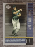 2000 Upper Deck Legends #26 Matt Williams