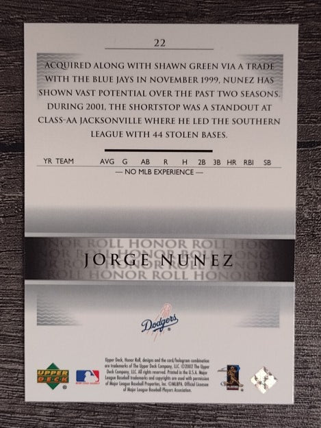 2002 Upper Deck Honor Roll #22 Jorge Nunez PD9 RC